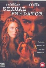 Watch Sexual Predator online free.