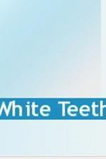 Watch White Teeth online free.