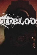 Watch Cold Blood online free.