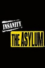 Watch INSANITY - The Asylum online free.