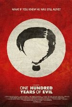 Watch One Hundred Years of Evil online free.