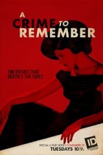 Watch A Crime to Remember online free.