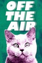 Watch Off the Air online free.