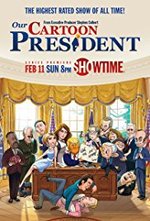 Watch Our Cartoon President online free.